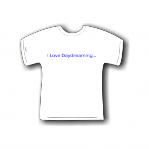 “I Love Daydreaming...” Limited Edition Organic T-Shirt, (White,1 of 12)